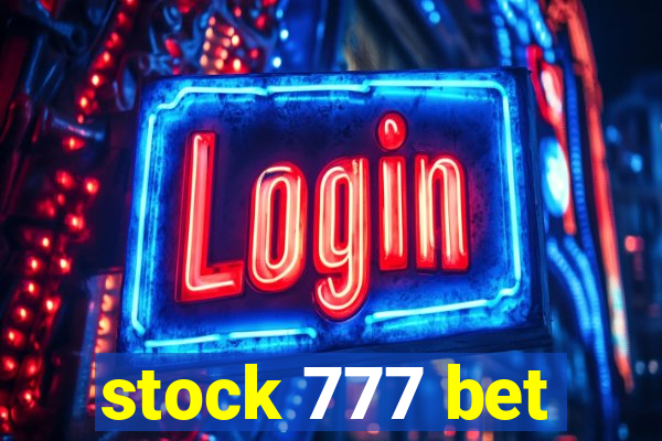 stock 777 bet